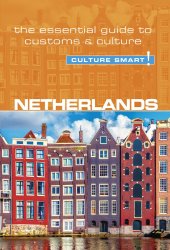 book Netherlands - Culture Smart!: The Essential Guide to Customs & Culture