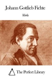 book Works of Johann Gottlieb Fichte