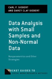 book Data Analysis with Small Samples and Non-Normal Data: Nonparametrics and Other Strategies