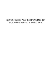 book Recognizing and responding to normalization of deviance