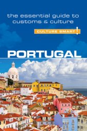 book Portugal - Culture Smart!: The Essential Guide to Customs & Culture