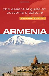 book Armenia - Culture Smart!: The Essential Guide to Customs & Culture