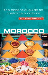 book Morocco - Culture Smart!: The Essential Guide to Customs & Culture