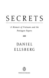 book Secrets : a memoir of vietnam and the pentagon papers