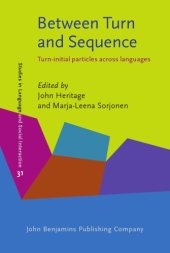 book Between Turn and Sequence: Turn-initial particles across languages