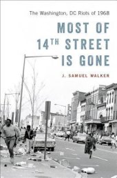 book Most of 14th Street Is Gone: The Washington, DC Riots of 1968