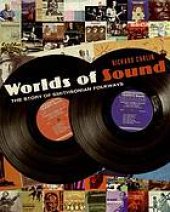 book Worlds of Sound : The Story of Smithsonian Folkways