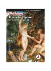 book Creatori e creature. Anatomia dei movimenti pro e contro gli OGM