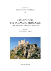 book Archeologia del paesaggio medievale. Studi in memoria di Riccardo Francovich