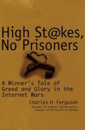 book High Stakes, No Prisoners : A Winner’s Tale of Greed and Glory in the Internet Wars