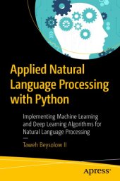 book Applied Natural Language Processing with Python: Implementing Machine Learning and Deep Learning Algorithms for Natural Language Processing