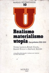 book Realismo, Materialismo, Utopia. Uma Polêmica, 1935-1940