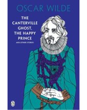 book The Canterville Ghost, The Happy Prince and Other Stories