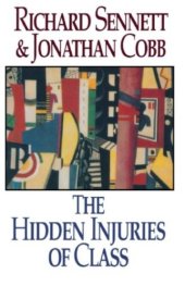 book The Hidden Injuries of Class