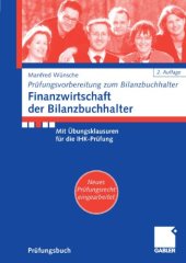 book Finanzwirtschaft der Bilanzbuchhalter : mit Übungsklausuren für die IHK-Prüfung