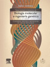 book Texto ilustrado e interactivo de biología molecular e ingeniería genética: Conceptos, técnicas y aplicaciones en ciencias de la salud