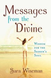 book Messages from the Divine: Wisdom for the Seeker’s Soul