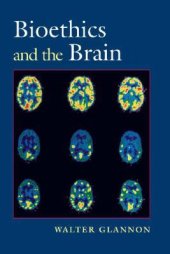 book Bioethics and the Brain