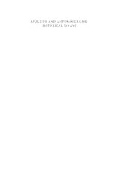 book Apuleius and Antonine Rome : Historical Essays