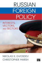 book Russian Foreign Policy: Interests,Vectors, and Sectors