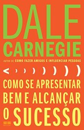 book Como se apresentar bem e alcançar o sucesso