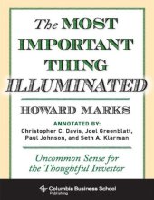 book The Most Important Thing Illuminated: Uncommon Sense for the Thoughtful Investor