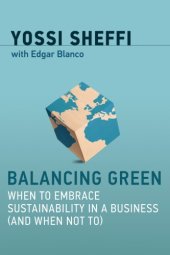 book Balancing Green: When to Embrace Sustainability in a Business (and When Not To)