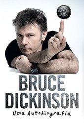 book Bruce Dickinson: Uma autobiografia - Para que serve esse botão?