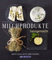 book Milchprodukte hausgemacht Joghurt, Quark und Co. selbst herstellen