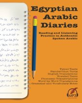 book Egyptian Arabic Diaries: Reading and Listening Practice in Authentic Spoken Arabic