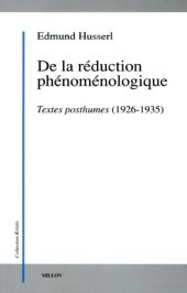 book De la réduction phénoménologique: textes posthumes (1926-1935)