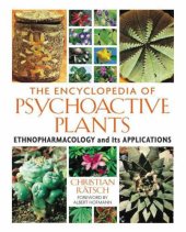 book The Encyclopedia of Psychoactive Plants : Ethnopharmacology and Its Applications