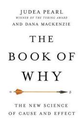 book The Book of Why: The New Science of Cause and Effect