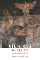 book Religious Affects: Animality, Evolution, and Power