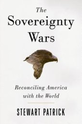 book The Sovereignty Wars: Reconciling America with the World