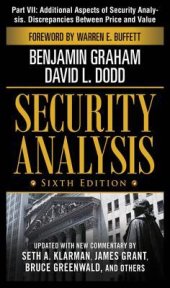 book Security Analysis, Part VII - Additional Aspects of Security Analysis. Discrepancies Between Price and Value