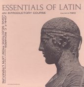 book Essentials of Latin: An Introductory Course Using Selections from Latin Literature