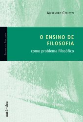 book O ensino de filosofia como problema filosófico