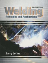 book Welding: Principles and Applications