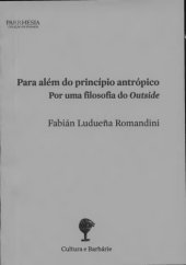 book Para além do princípio antrópico: por uma filosofia do Outside