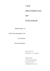 book The restoration of dialogue : readings in the philosophy of clinical psychology