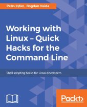 book Working With Linux: Quick Hacks for the Command Line