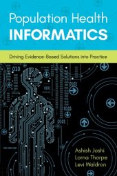 book Population Health Informatics: Driving evidence based solutions into practice