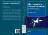 book Five pedagogies, a thousand possibilities: Struggling for hope and transformation in education