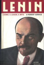 book Lenin. L’uomo, il leader, il mito