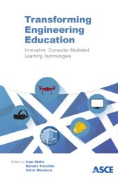 book Transforming engineering education : innovative computer-mediated learning technologies