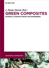 book Green Composites : Materials, Manufacturing and Engineering