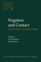 book Negation and Contact: With Special Focus on Singapore English