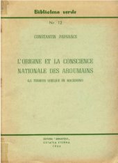 book L’origine et la conscience nationale des aroumains (la terreur Grecque en Macédoine)