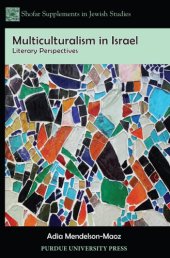 book Multiculturalism in Israel: Literary Perspectives